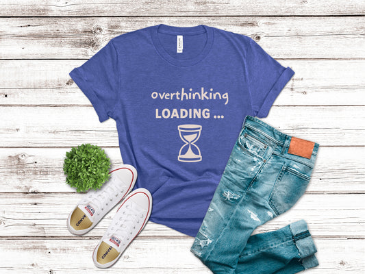 OVERTHINKING... LOADING...